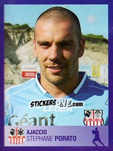 Figurina Stéphane Porato - FOOT 2005-2006 - Panini