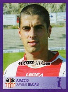 Figurina Xavier Becas - FOOT 2005-2006 n. 49 - Panini