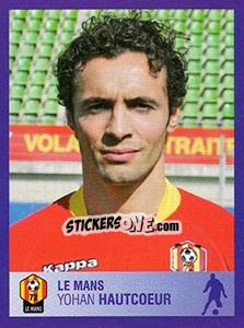 Sticker Yohan Hautcoeur - FOOT 2005-2006 n. 112 - Panini