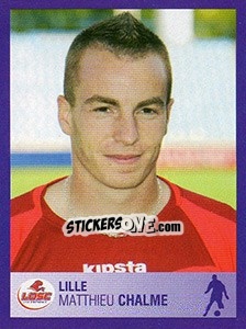 Sticker Matthieu Chalme - FOOT 2005-2006 n. 156 - Panini