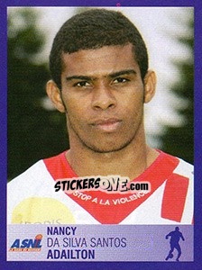 Sticker Da Silva Santos Adailton - FOOT 2005-2006 n. 256 - Panini