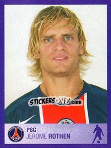 Figurina Jérôme Rothen - FOOT 2005-2006 n. 334 - Panini