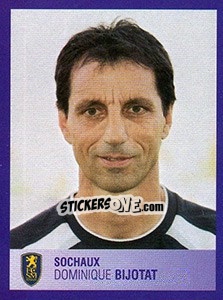 Figurina Dominique Bijotat - FOOT 2005-2006 n. 386 - Panini