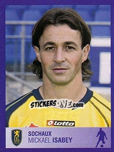 Cromo Mickaël Isabey - FOOT 2005-2006 - Panini