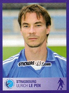 Sticker Ulrich Le Pen - FOOT 2005-2006 n. 418 - Panini