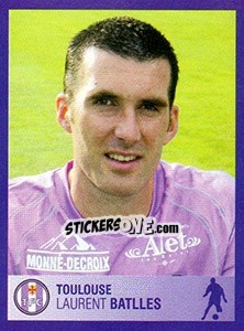 Sticker Laurent Batlles - FOOT 2005-2006 - Panini