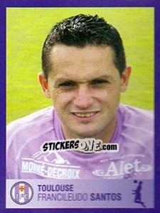 Cromo Francileudo Santos - FOOT 2005-2006 - Panini