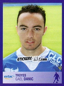 Sticker Gaël Danic - FOOT 2005-2006 n. 464 - Panini