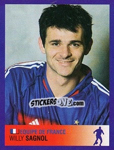 Figurina Willy Sagnol - FOOT 2005-2006 - Panini