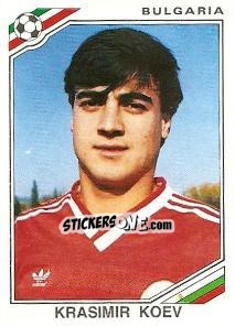 Cromo Krasimir Koev - FIFA World Cup Mexico 1986 - Panini
