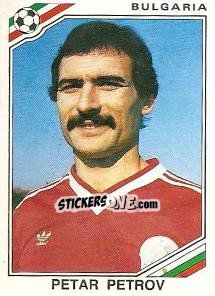 Sticker Petar Petrov - FIFA World Cup Mexico 1986 - Panini