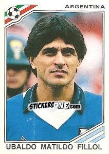 Sticker Ubaldo Matildo Fillol - FIFA World Cup Mexico 1986 - Panini