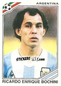 Figurina Ricardo Enrique Bochini - FIFA World Cup Mexico 1986 - Panini