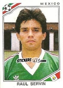 Figurina Raul Servin - FIFA World Cup Mexico 1986 - Panini