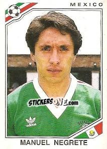 Sticker Manuel Negrete - FIFA World Cup Mexico 1986 - Panini