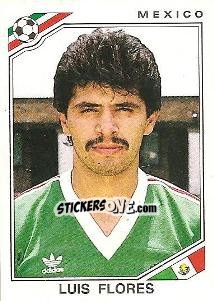 Sticker Luis Flores - FIFA World Cup Mexico 1986 - Panini