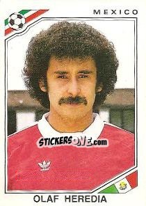 Sticker Olaf Heredia - FIFA World Cup Mexico 1986 n. 127 - Panini