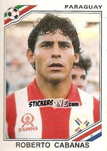 Cromo Roberto Cabanas - FIFA World Cup Mexico 1986 - Panini