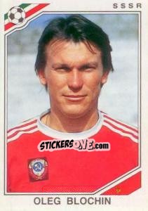 Sticker Oleg Blokhin - FIFA World Cup Mexico 1986 - Panini