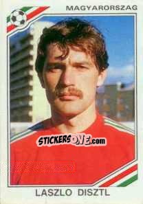 Sticker Laszlo Disztl - FIFA World Cup Mexico 1986 n. 206 - Panini