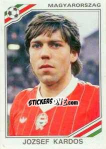 Sticker Jozsef Kardos - FIFA World Cup Mexico 1986 n. 208 - Panini