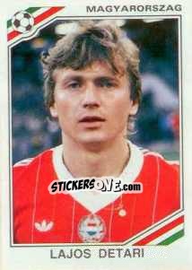 Sticker Lajos Detari - FIFA World Cup Mexico 1986 n. 211 - Panini
