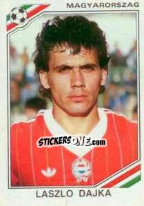 Sticker Laszlo Dajka - FIFA World Cup Mexico 1986 n. 216 - Panini