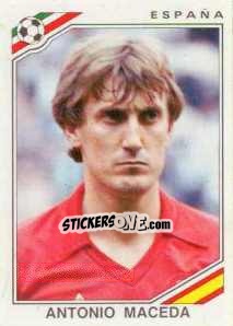 Sticker Antonio Maceda - FIFA World Cup Mexico 1986 n. 260 - Panini