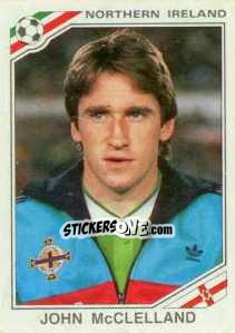 Sticker John McClelland - FIFA World Cup Mexico 1986 - Panini