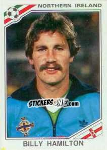 Sticker Billy Hamilton - FIFA World Cup Mexico 1986 n. 288 - Panini