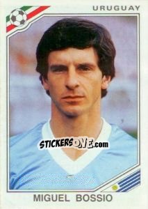 Figurina Miguel Bossio - FIFA World Cup Mexico 1986 n. 320 - Panini