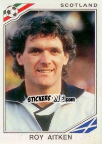 Sticker Roy Aitken - FIFA World Cup Mexico 1986 - Panini