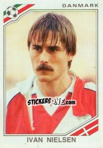 Sticker Ivan Nielsen - FIFA World Cup Mexico 1986 n. 352 - Panini