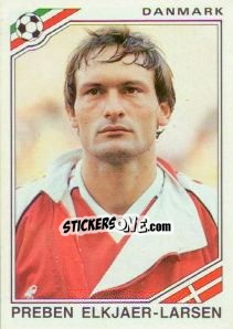 Cromo Preben Elkjaer-Larsen - FIFA World Cup Mexico 1986 n. 360 - Panini