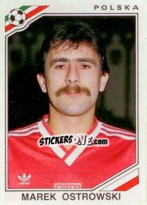 Cromo Marek Ostrowski - FIFA World Cup Mexico 1986 - Panini
