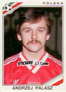 Sticker Andrzej Palasz - FIFA World Cup Mexico 1986 - Panini