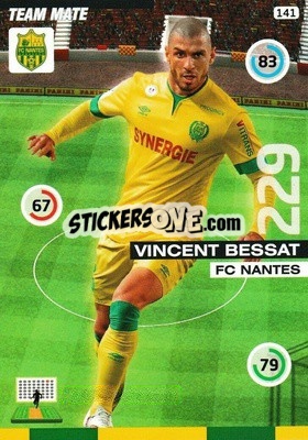 Figurina Vincent Bessat - FOOT 2015-2016. Adrenalyn XL n. 141 - Panini
