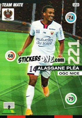 Sticker Alassane Plea - FOOT 2015-2016. Adrenalyn XL - Panini