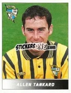 Sticker Allen Tankard - Football League 95 - Panini