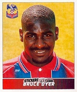 Sticker Bruce Dyer - Football League 96 - Panini