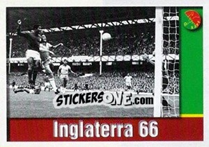 Sticker Inglaterra 66 - A Caminho do Mundial. Força! Portugal n. 20 - Panini