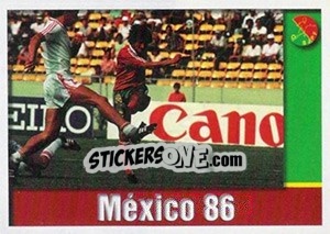 Figurina México 86 - A Caminho do Mundial. Força! Portugal - Panini