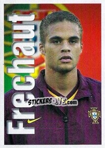 Figurina Frechaut (Portrait) - A Caminho do Mundial. Força! Portugal n. 44 - Panini