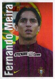 Sticker Fernando Meira (Portrait) - A Caminho do Mundial. Força! Portugal n. 69 - Panini