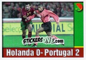 Sticker Holanda - Portugal 0:2 - A Caminho do Mundial. Força! Portugal n. 151 - Panini