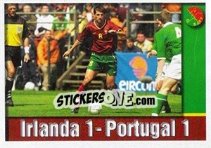 Sticker Irlanda - Portugal 1:1 - A Caminho do Mundial. Força! Portugal n. 154 - Panini