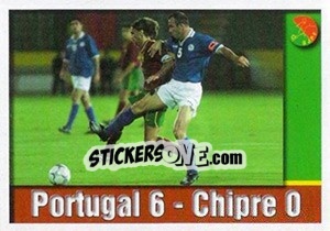 Cromo Portugal - Chipre 6:0 - A Caminho do Mundial. Força! Portugal - Panini