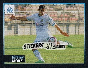Cromo Jérémy Morel - Olympique De Marseille 2011-2012 - Panini