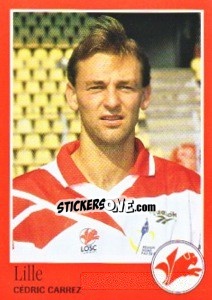 Figurina Cédric Carrez - FOOT 1996-1997 n. 124 - Panini