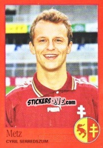 Cromo Cyril Serredszum - FOOT 1996-1997 - Panini